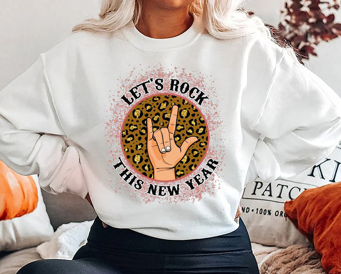 Let's Rock This New Year Sweatshirt, New Years Eve Sweatshirt, 2023 Sweatshirt, New Years Shirt, Happy New Year Shirt