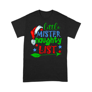 Little Mister Naughty List Funny Christmas Gift  Tee Shirt Gift For Christmas