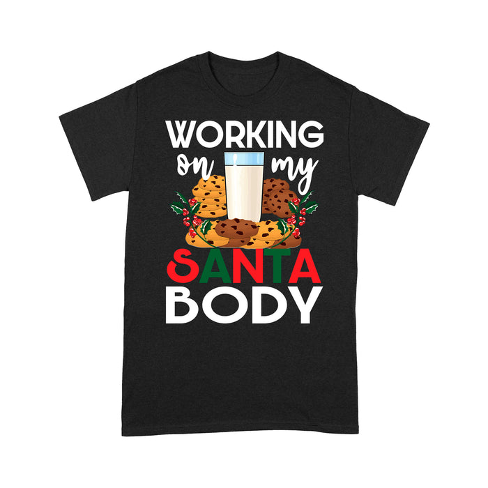 Working On My Santa Body Funny Christmas - Standard T-shirt  Tee Shirt Gift For Christmas