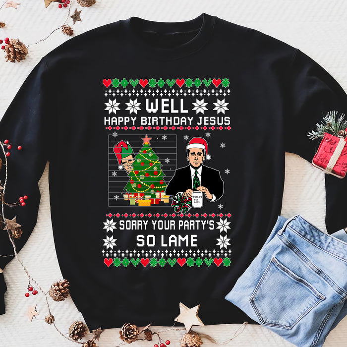 Happy Birthday Jesus Sorry Your Party's So Lame Funny Christmas ugly sweatshirt unique family gift idea