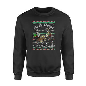 Are you looking at my ass again? funny sweatshirt gifts christmas ugly sweater for men and women