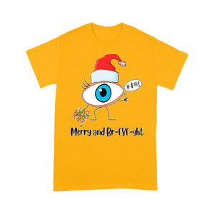 Merry And Br-Eye-ght Giant Eyeball Merry And Bright Xmas   Tee Shirt Gift For Christmas