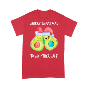 Merry Christmas For My Other Half Avocado Outfit For Couple  Tee Shirt Gift For Christmas