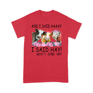 And i said haaay i said hay what's going on t-shirt white - Standard T-shirt Tee Shirt Gift For Christmas