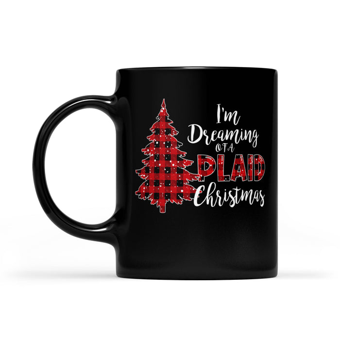 I'm Dreaming Of A Plaid Christmas Funny Buffalo Plaid. Black Mug Gift For Christmas