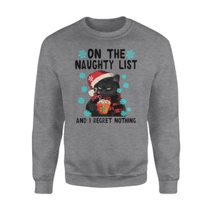 On the naughty list and i regret nothing - funny sweatshirt gifts christmas ugly sweater for men and women