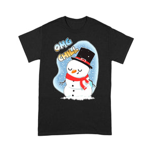 Omg Chill Funny Christmas Snowman Gift  Tee Shirt Gift For Christmas